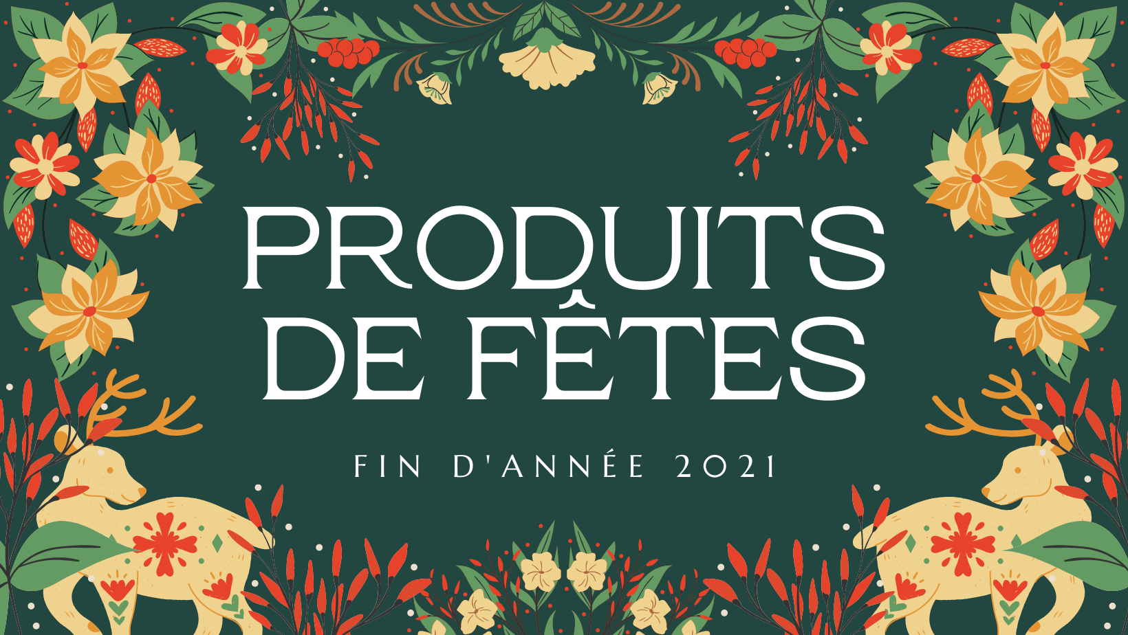 Produits de Fêtes 2021